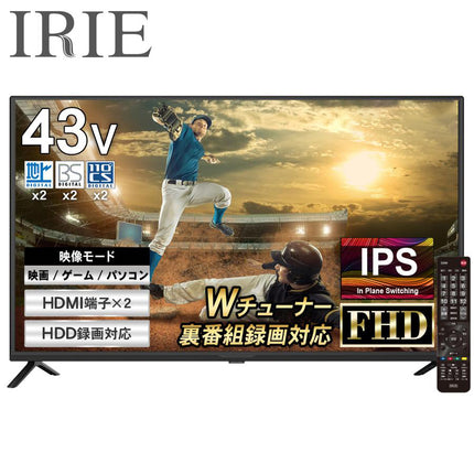 【公式】IRIE テレビ 43V型 フルハイビジョン IPSパネル 東芝ボード内蔵 外付けHDD番組録画 Wチューナー搭載 FFF-TV2K43WBK2